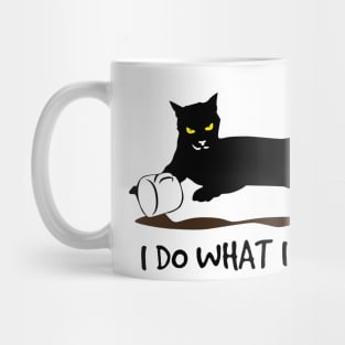 I Do What I Want Black Cat Mug